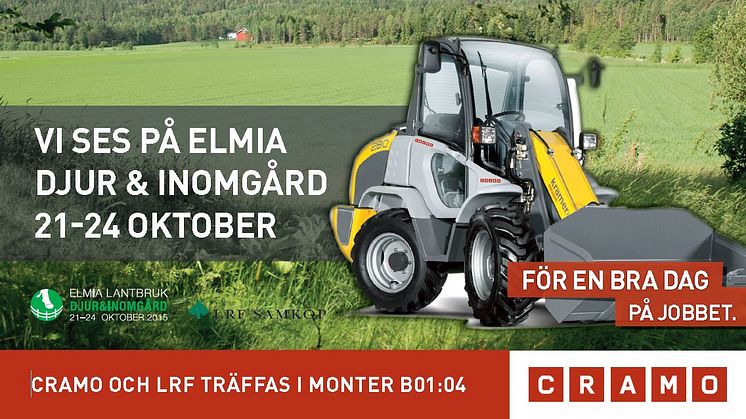 Cramo deltar på Lantbruksmässan på Elmia 21-24 oktober
