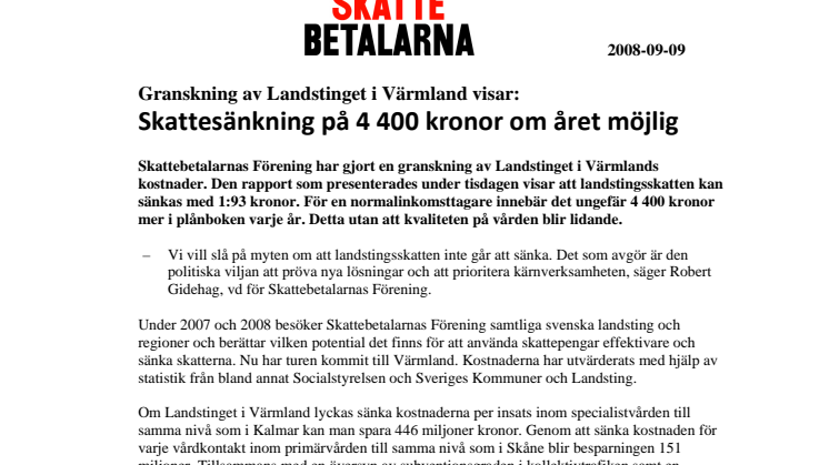 Granskning av Landstinget i Värmland visar: Skattesänkning på 4 400 kronor om året möjlig