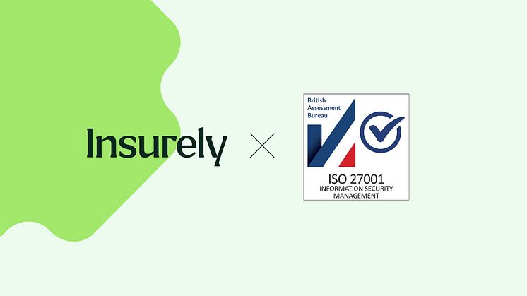 Insurely blir ISO-certifierade inom informationssäkerhet