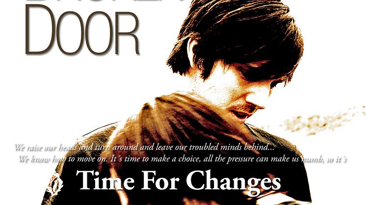 ”Time For Changes” – Broken Door är redo för nästa steg i karriären!