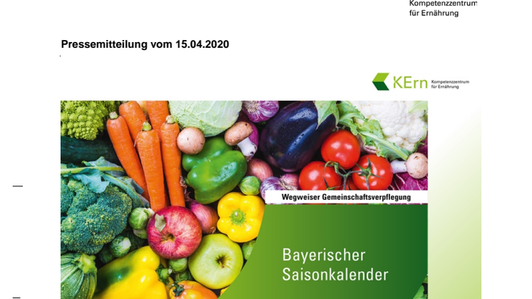 Mehr bayerisches Obst und Gemüse für die Gemeinschaftsverpflegung dank Saisonkalender