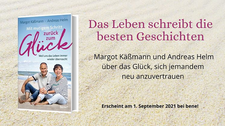 Margot Käßmann und Andreas Helm mit mutigem Schritt zurück zum Glück