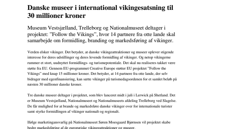 ​Danske museer i international vikingesatsning til 30 millioner kroner
