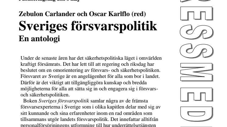 Ny bok: Sveriges försvarspolitik- en antologi med Carl Bildt m fl som författare