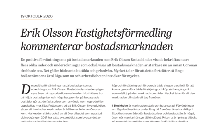 Erik Olsson Fastighetsförmedling kommenterar bostadsmarknaden 19 oktober 2020