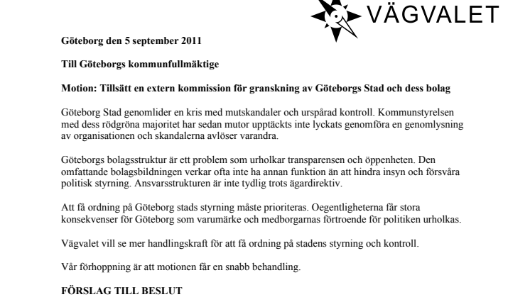 Vägvalet kräver en extern kommission för granskning av Göteborgs Stad och dess bolag