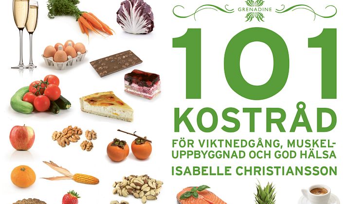 Omslag "101 Kostråd för viktnedgång, muskeluppbyggnad och god hälsa"