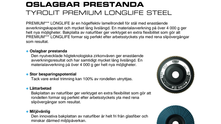 OSLAGBAR PRESTANDA - TYROLIT PREMIUM LONGLIFE STEEL