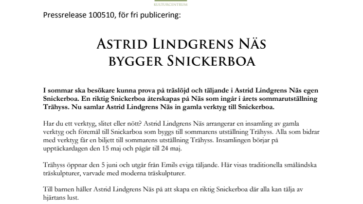 Astrid Lindgrens Näs bygger Snickerboa