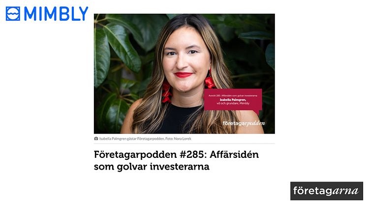 Lyssna på Företagarpodden där Isabella Palmgren, vd och medgrundare av miljöteknikbolaget Mimbly är med i senaste avsnittet!