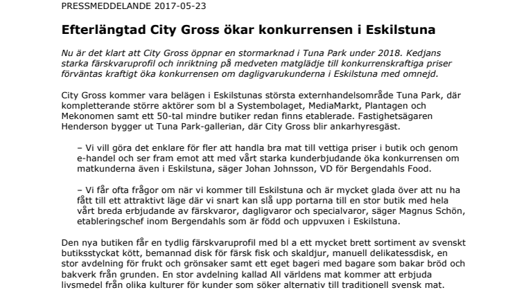 Efterlängtad City Gross ökar konkurrensen i Eskilstuna