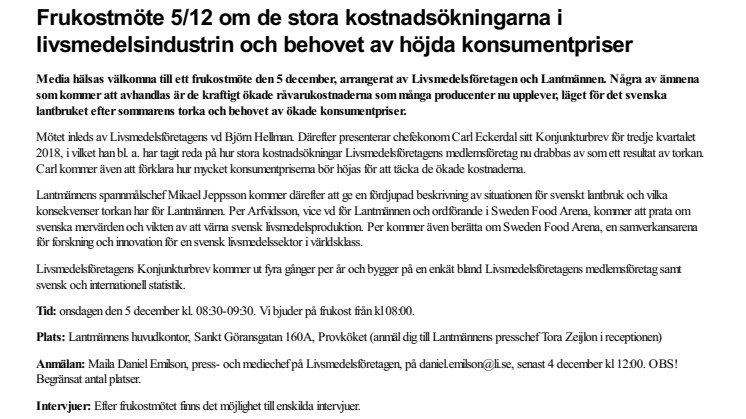 Frukostmöte 5/12 om de stora kostnadsökningarna i livsmedelsindustrin och behovet av höjda konsumentpriser