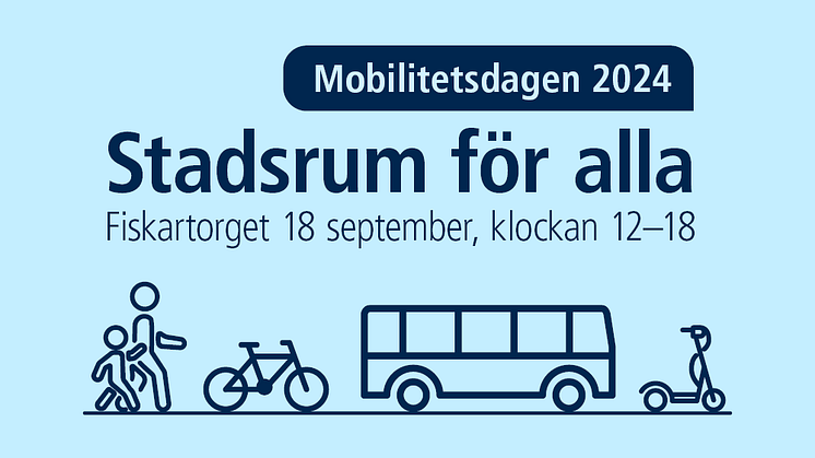 Välkommen till årets Mobilitetsdag med temat: Stadsrum för alla