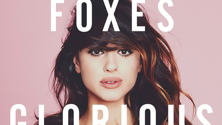 Brittiska stjärnskottet Foxes släpper debutalbum den 9 maj