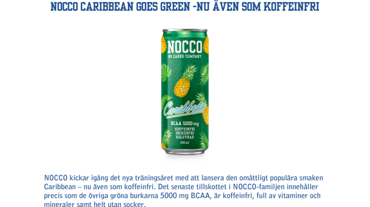 NOCCO Caribbean goes green - nu även som koffeinfri