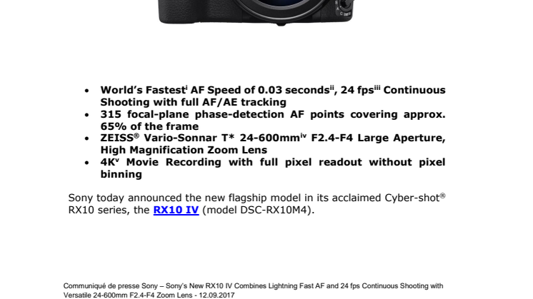 Le nouveau RX10 IV Sony propose une mise au point éclair et une rafale à 24 images/s autour d'un téléobjectif 24-600 mm f2.4-4 très polyvalent  à la plage focale étendue