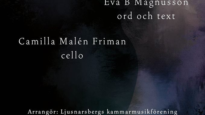 Eva B Magnusson och Camilla Malén Friman gästar Ljusnarsbergs kammarmusikförening