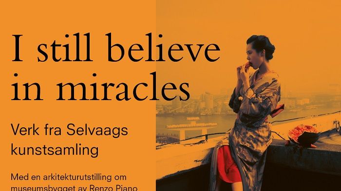 I Still Believe in Miracles  - Verk fra Selvaags kunstsamling 