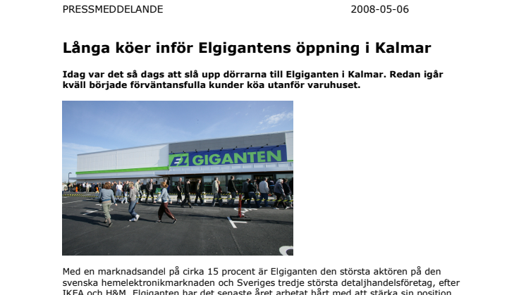 Långa köer inför Elgigantens öppning i Kalmar
