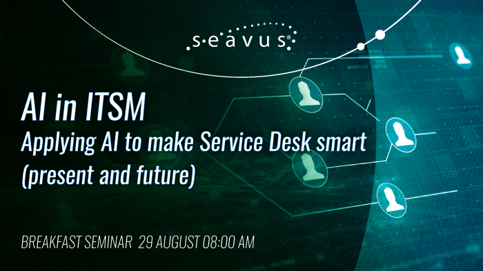 AI in ITSM: Applying AI to make Service Desks smart (present and future)