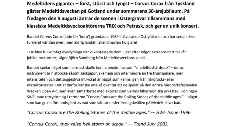 Medeltidens giganter Corvus Corax till Visby i sommar