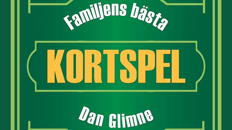 Familjens bästa kortspel - Den moderna, innehållsrika  och definitiva boken om kortspel!