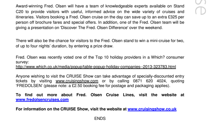 Learn all about the ‘Fred. Olsen Cruise Lines’ difference’   at the Birmingham Telegraph CRUISE Show 2013
