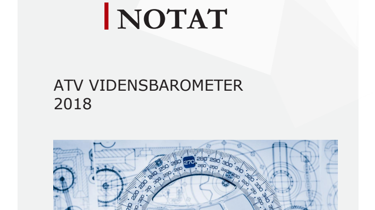 ATV Vidensbarometer 2018: Adgang til kvalificeret arbejdskraft