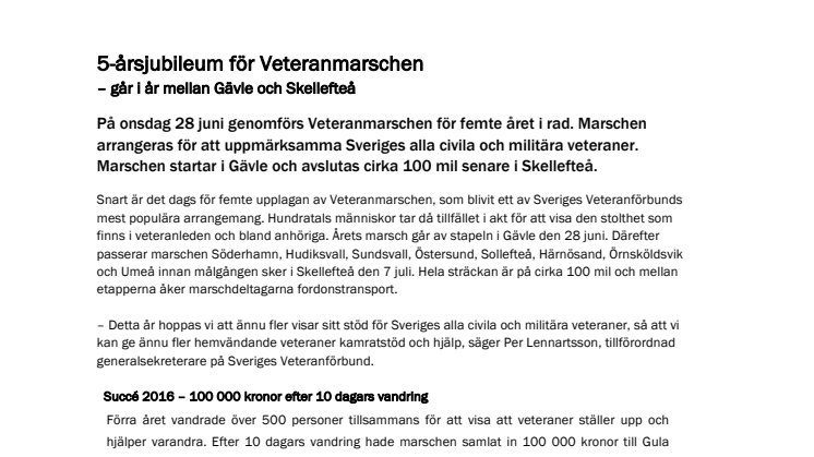 5-årsjubileum för Veteranmarschen –  går i år mellan Gävle och Skellefteå