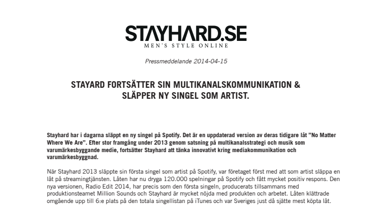 Stayhard fortsätter sin multikanalskommunikation & släpper ny singel som artist