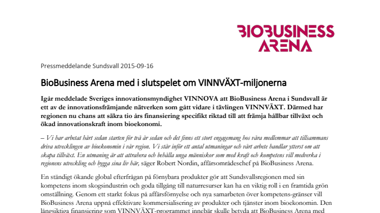 BioBusiness Arena med i slutspelet om VINNVÄXT-miljonerna