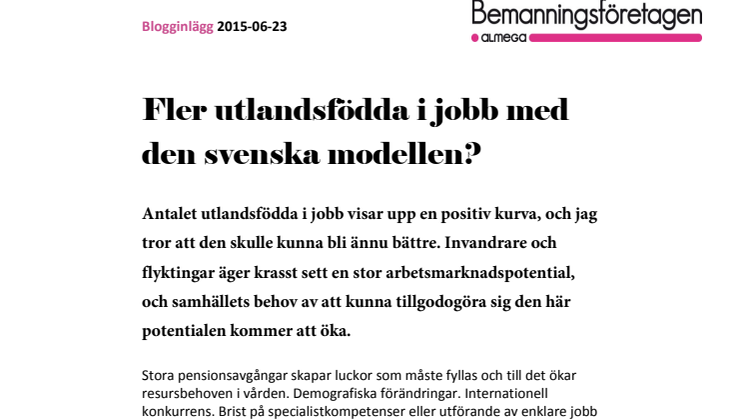 Fler utlandsfödda i jobb med den svenska modellen?