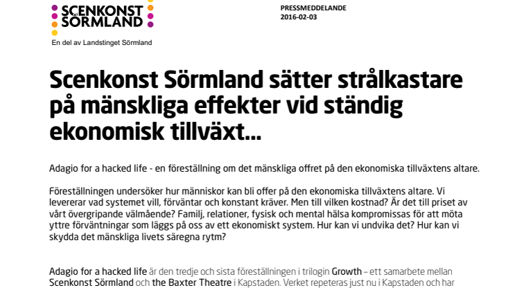 Scenkonst Sörmland sätter strålkastare på mänskliga effekter vid ständig ekonomisk tillväxt...