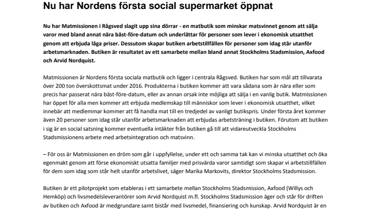 Nu har Nordens första social supermarket öppnat.