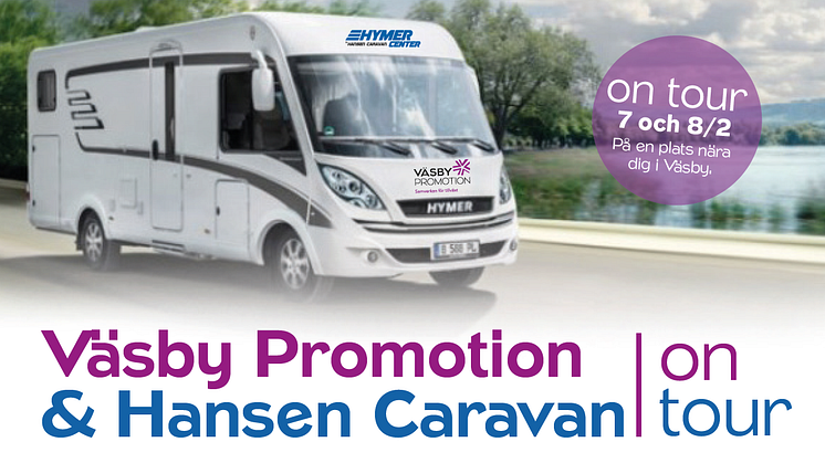 Väsby Promotion åker ut på medlemsturné med Hansen Caravan