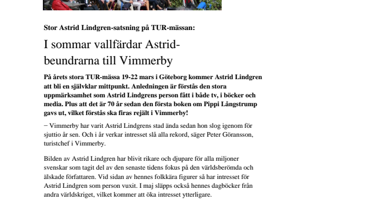 Stor Astrid Lindgren-satsning på TUR-mässan: I sommar vallfärdar besökarna till Vimmerby!