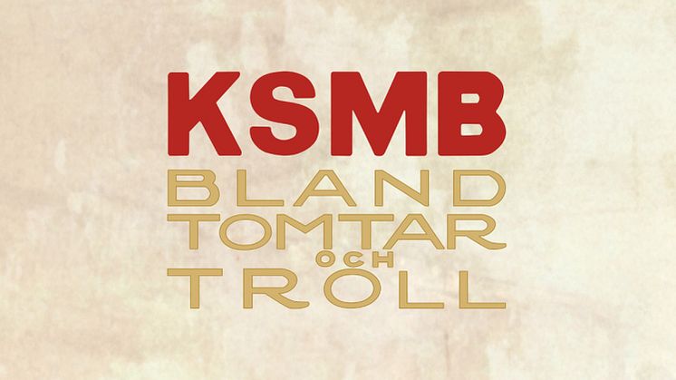 KSMB -Bland Tomtar Och Troll - ute nu!