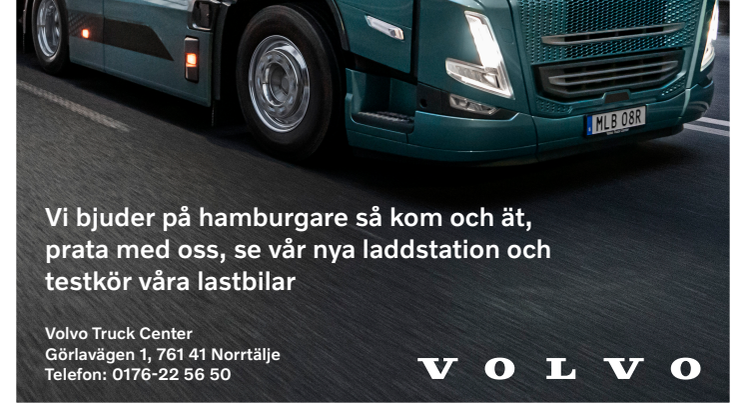 Välkommen på öppet hus på Volvo Truck Center i Norrtälje och se vår nya laddstation för tung trafik 