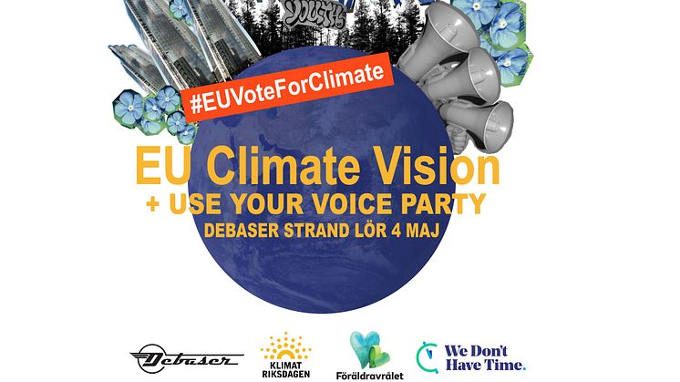 EU Climate Vision + USE YOUR VOICE 4 maj