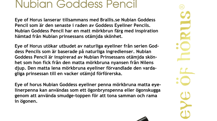 Brallis lanserar Eye of Horus Nubian Goddess Pencil