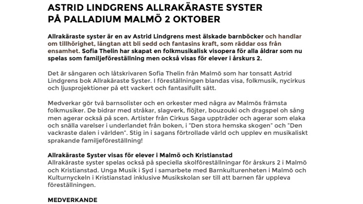 Astrid Lindgrens Allrakäraste Syster på Palladium Malmö 2 oktober