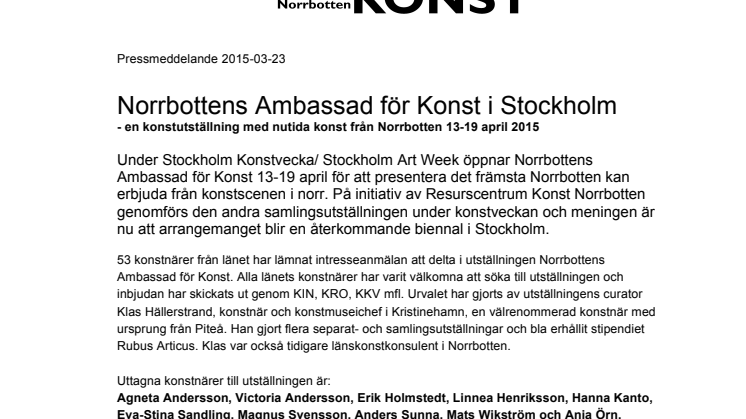 Norrbottens Ambassad för Konst i Stockholm 13-19 april