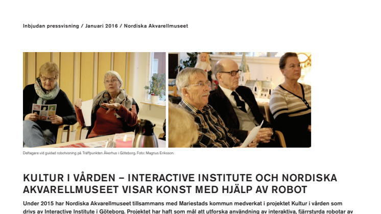 Nordiska Akvarellmuseet och Interactive Institute visar konst med hjälp av robot