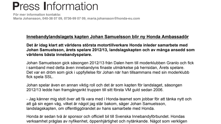 Innebandylandslagets kapten Johan Samuelsson blir ny Honda Ambassadör