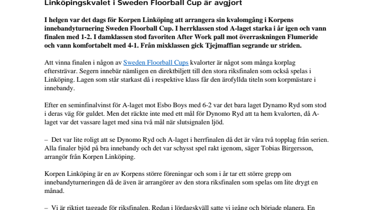 Linköpingskvalet i Sweden Floorball Cup är avgjort