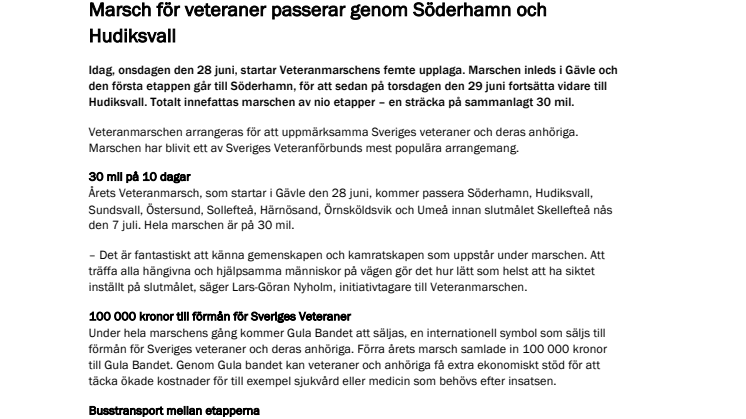 Marsch för veteraner passerar genom Söderhamn och Hudiksvall 