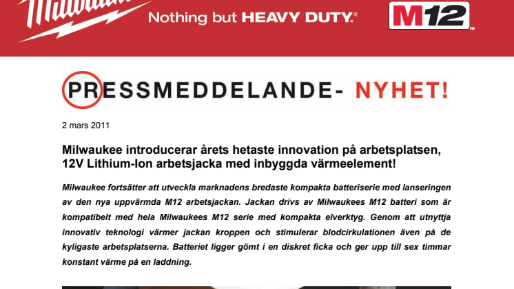 Milwaukee introducerar årets hetaste innovation på arbetsplatsen, 12V Lithium-Ion arbetsjacka med inbyggda värmeelement!