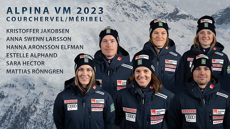 Kristoffer Jakobsen, Anna Swenn Larsson, Hanna Aronsson Elfman, Estelle Alphand, Sara Hector och Mattias Rönngren representerar Sverige på alpina VM 2023.