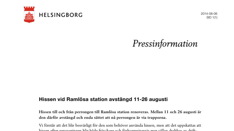 Hissen vid Ramlösa station avstängd 11-26 augusti