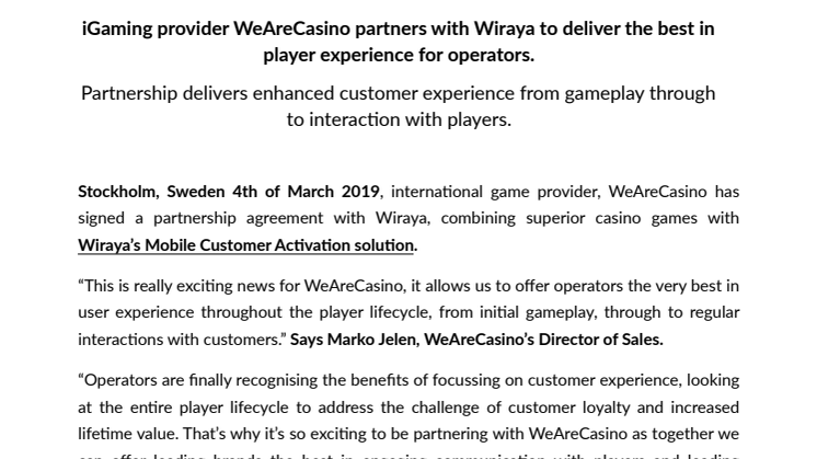 iGaming provider WeAreCasino partners with Wiraya to deliver the best in player experience for operators.